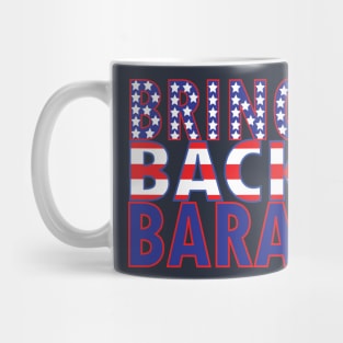 Bring back Barack Mug